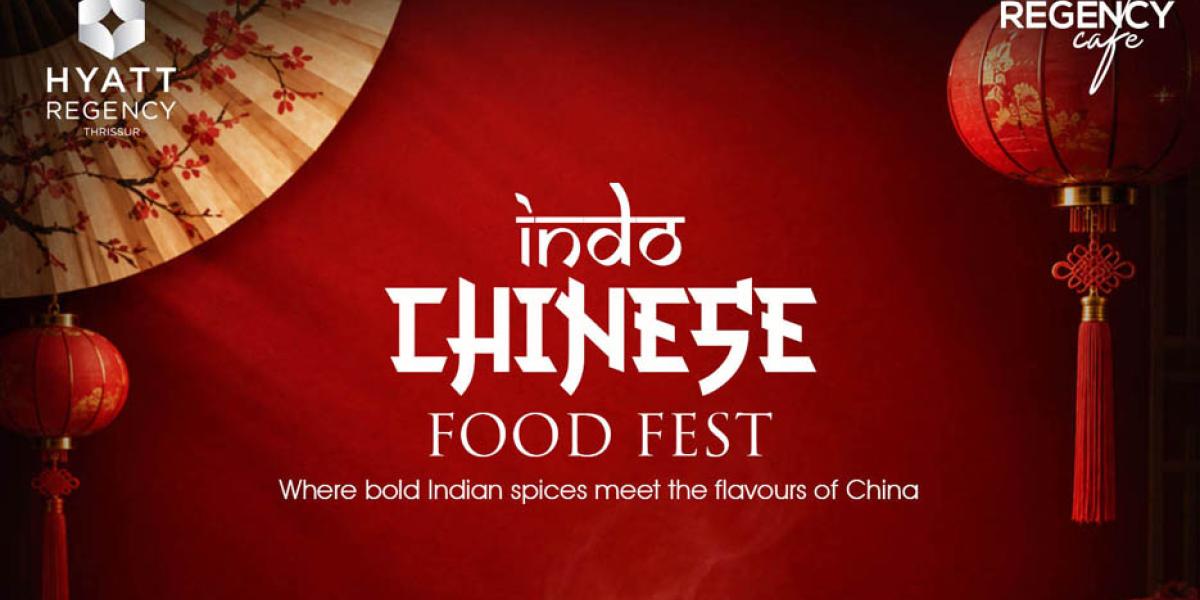 Indo-Chinese Food Fest at Hyatt Regency Thrissur 